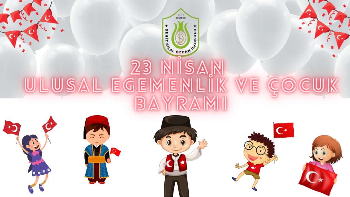 23 Nisan Ulusal Egemenlik ve Çocuk Bayramı Etkinlikleri